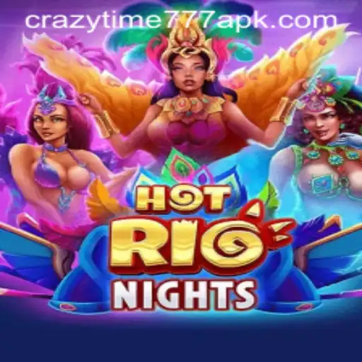 Experience the Thrill of HotRioNights and Crazy Time 777