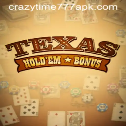 Exploring Texas Hold'em Bonus and the Exciting World of Crazy Time 777