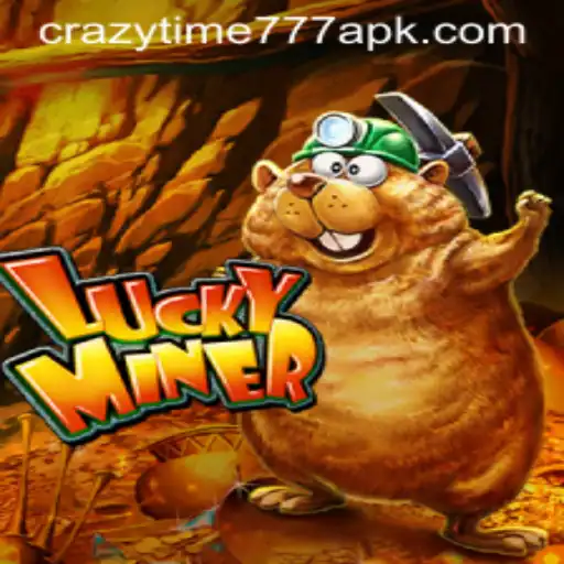 Exploring the Thrilling World of LuckyMiner and Crazy Time 777