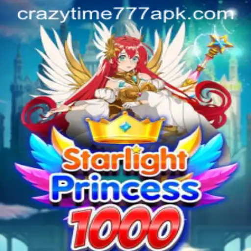 Starlight Princess 1000 and Crazy Time 777: The Ultimate Gaming Experience